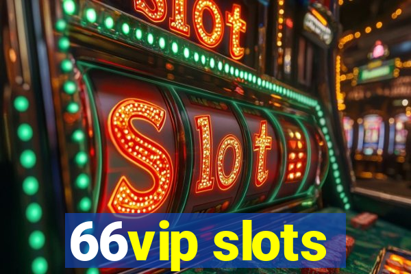 66vip slots